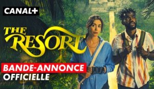 The Resort | Bande-annonce officielle | CANAL+