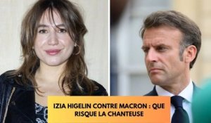 Tirade d'Izïa Higelin contre Macron que risque l'artiste ?