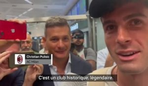 AC Milan - Pulisic à son arrivée : "C'est un club historique et légendaire"