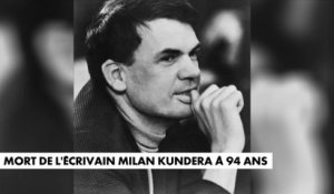 L'écrivain Milan Kundera est mort à l'âge de 94 ans