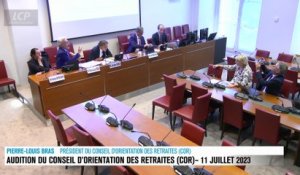 Audition à l'Assemblée nationale - Conseil d'orientation des retraites : audition de son président Pierre Louis Bras