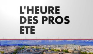 L'Heure des Pros Été (Émission du 18/07/2023)