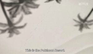 Pokémon Concierge Saison 1 - Teaser (EN)