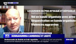 Cambriolage de Gianluigi Donnarumma: "On pourrait supposer que c'est du grand banditisme", estime Jean-Christophe Couvy (Unité SGP Police FO)