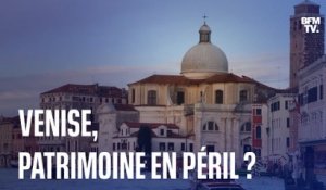 L'Unesco recommande de placer Venise sur la liste du patrimoine mondial en péril