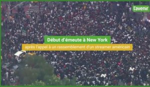 Un streamer provoque un rassemblement à New-York qui dégénère