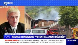 Incendie en Alsace: "Le gîte n'a plus de toiture et est éventré par les flammes" déplore Huber Ott (député Modem)