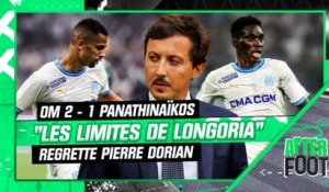OM 2-1 Panathinaïkos (3tab5) : "On touche les limites du style Longoria" dénonce Dorian