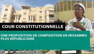 [#Reportage] Cour constitutionnelle : une proposition de composition de Missambo plus républicaine