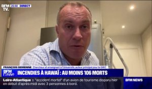 Incendies à Hawaï: "Ces incendies sont catastrophiques pour le changement climatique", affirme François Gemenne (chercheur et auteur principal pour le GIEC)