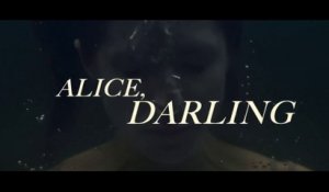 ALICE DARLING (2022) Bande Annonce VF - HD