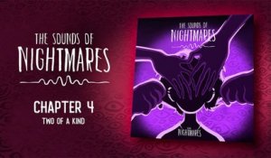 The Sounds of Nightmares – Chapter 4: Two of a Kind