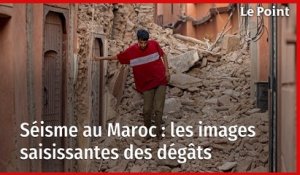 Séisme au Maroc : les images saisissantes des dégâts
