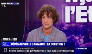 Pablo Pillaud-Vivien: "Le cannabis reste un gros paquet du trafic de drogue en France, le légaliser assècherait une partie de ce trafic"