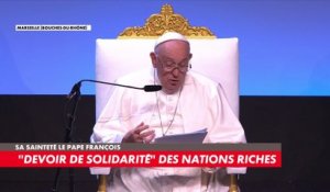 Sa Sainteté le pape François : «Il y a trois devoirs des nations les plus développées enracinés dans la fraternité humaine et surnaturelle [..] un devoir de solidarité, c'est-à-dire l'aide que les nations riches doivent apporter aux pays en développement»