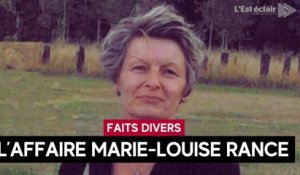 Tout savoir sur l'affaire Marie-Louise Rance