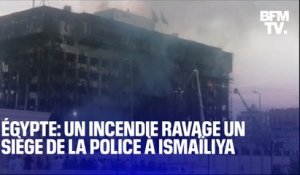 Égypte: un incendie ravage un siège de la police dans la ville d'Ismaïliya