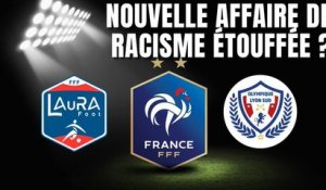 Nouvelle affaire de racisme étouffée dans le foot français (Olympique Lyon Sud) ?