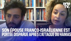 Le témoignage de l'époux de Céline Ben David Nagar, Franco-israélienne disparue après l'attaque du Hamas en Israël