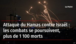 Attaque du Hamas contre Israël : les combats se poursuivent, plus de 1 100 morts