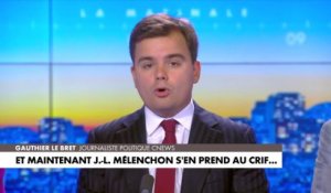 L'édito de Gauthier Le Bret : «Et maintenant Jean-Luc Mélenchon s'en prend au Crif...»
