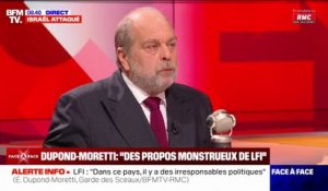Position de LFI sur Israël: "Dans ce pays, il y a des irresponsables politiques", réagit Éric Dupond-Moretti