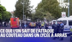 Ce que l'on sait de l'attaque au couteau dans un lycée à Arras, qui a fait un mort