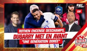 Équipe de France : Rothen encense Deschamps, Dugarry met en avant "une génération dorée"