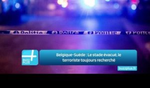 Belgique-Suède ‍: Le stade évacué, le terroriste toujours recherché