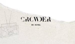 Crowder - No Rival (Lyric Video)