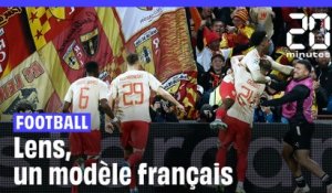 Football : Lens, un modèle français