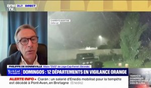 Philippe Gonneville, maire de Lège-Cap-Ferret: "La situation est relativement satisfaisante (...) nous n'avons aucune victime à déplorer"