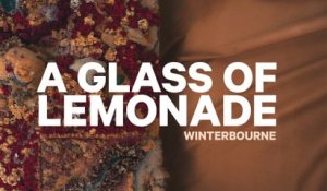 Winterbourne - A Glass Of Lemonade (Official Audio)