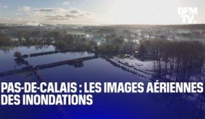 Crues dans le Pas-de-Calais: les images aériennes des inondations