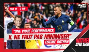 France 14-0 Gibraltar : "Une vraie performance, il ne faut pas minimiser" estime Rothen