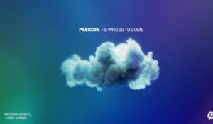 Passion - He Who Is To Come (Audio)