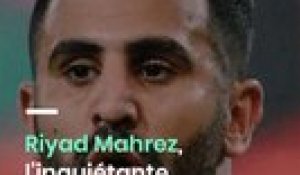 Riyad Mahrez, l’inquiétante statistique avec la sélection algérienne
