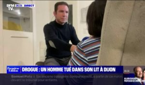 Drogue: "On n'a pas peur de sortir mais c'est gênant de sentir ces jeunes qui sont là en permanence" confie un riverain, après qu'un homme ait été tué dans son lit à Dijon