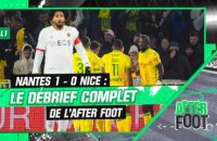 Nantes 1-0 Nice : Le débrief de l’After foot après la première réussie de Gourvennec
