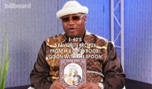 Here Are E-40’S Five Favorite Recipes From His New Cookbook “Goon With A Spoon” | Billboard