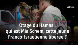 Otage du Hamas : qui est Mia Schem, cette jeune Franco-Israélienne libérée ?