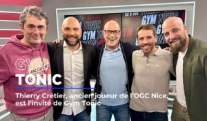 Thierry Crétier, ancien joueur de l'OGC Nice, invité de Gym Tonic
