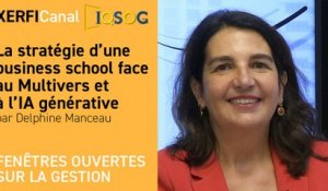 La stratégie d’une business school face au Multivers et à l’IA générative [Delphine Manceau]