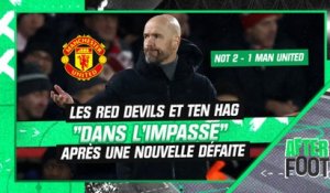 Nottingham Forest 2-1 Man United : les Red Devils et ten Hag "dans l'impasse"