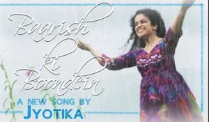 Barish Ki Boondein | Original Composition by Jyotika Sharma | Lyrics, Music & Singer Jyotika Sharma
