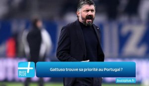 Gattuso trouve sa priorité au Portugal ?