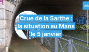 Crue de la Sarthe : la situation au Mans le 5 janvier