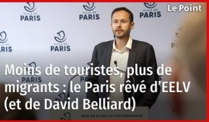 Moins de touristes, plus de migrants : le Paris rêvé d’EELV (et de David Belliard)