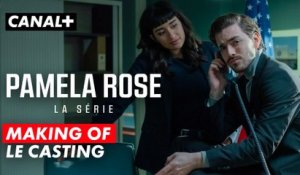 Pamela Rose, la série - Le Making Of (Le casting)