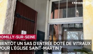 Bientôt un sas d’entrée doté de vitraux pour l’église Saint-Martin à Romilly-sur-Seine ?